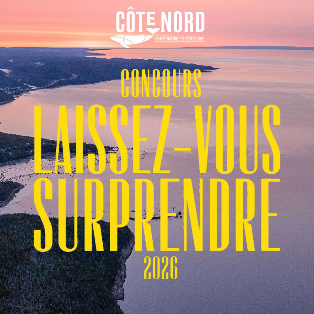 Courez la chance de gagner un voyage terre et mer sur la Côte-Nord d’une valeur de 5 000 $!