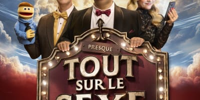 Tout sur le sexe - Maison des Arts Desjardins Drummondville.