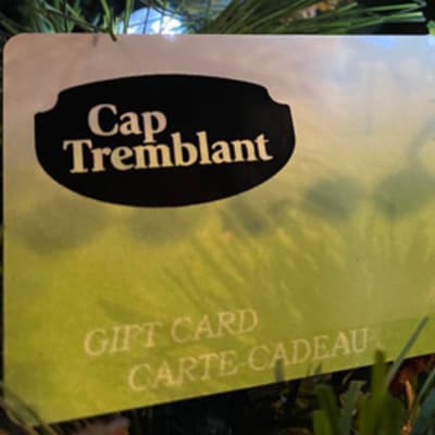 Offer a gift card to the Cap Tremblant Mountain Hotel