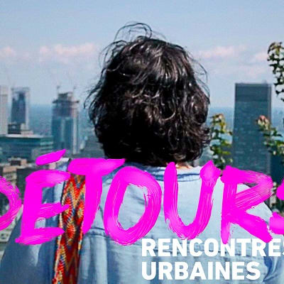 Détours - Rencontres urbaines